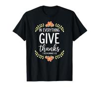 dans Everything Give Thanksgiving - Thanksgiving Christian T-Shirt
