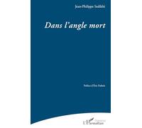 Jean-Philippe Sedikhi – Dans l’angle mort – Poésie – Broché
