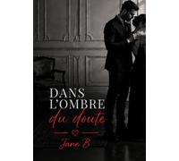 Dans l’ombre du doute: Quand les secrets enfouis refont surface