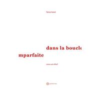 Dans la boucle imparfaite