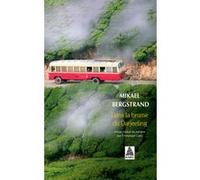 Dans la brume du Darjeeling Mikael Bergstrand (Auteur), Emmanuel Curtil (Traduction)