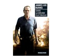 Dans la brume électrique - James Lee Burke - Rivages - Poche - Roman