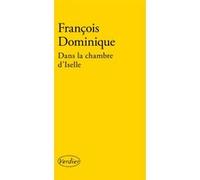 Dans la chambre d'Iselle Dominique François (Auteur)