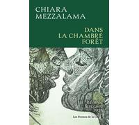 Dans la chambre forêt : Rentrée littéraire 2025 - Chiara Mezzalama - Presses De La Cite - ebook (ePub) - Roman