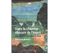 Dans la chambre obscure de l'esprit John Locke et l'invention du Mind - Philippe Hamou - Eliott Eds - broché - Etude