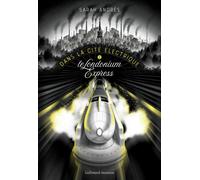 Sarah Andrès – Dans la cité électrique: Le Londonium Express (2) – Broché