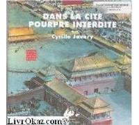 Dans la cité pourpre interdite