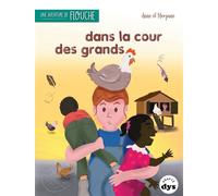 Dans la cour des grands - Anne Laurens - La Marmite A Mots - broché - Roman cadet