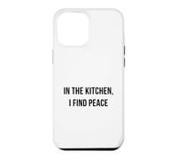 dans la Cuisine, Je Trouve la Paix Coque pour iPhone 12 Pro Max