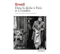 George Orwell – Dans la dèche à Paris et à Londres – Roman – Gallimard Poche