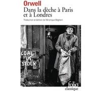 George Orwell – Dans la dèche à Paris et à Londres – Roman – Gallimard Poche