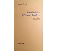 Dans la dèche à Paris et à Londres - George Orwell - Ivrea - Livre