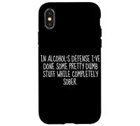 dans la défense des alcools, Faites de Jolies Choses lorsqu'elles sont sobres Coque pour iPhone X/XS