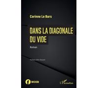 Dans La Diagonale Du Vide