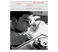 Dans la discothèque de Serge Gainsbourg - Christophe Geudin - Seghers - broché - Anthologie