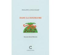 Dans la doublure - Philippe Longchamp - Cheyne Eds - broché - Poésie