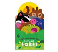 Mon livre farandole – Dans la forêt