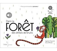 Dans La Forêt Des Drôles De Bruits - (1 Cd Audio Mp3)