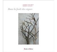 Dans la forêt des signes Gilles Baudry (Auteur)