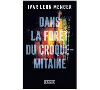Dans La Forêt Du Croque-Mitaine