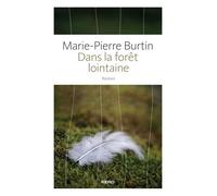 Dans La Forêt Lointaine