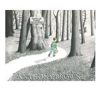 Dans la foret profonde Anthony Browne (Auteur)
