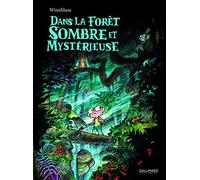 Dans la forêt sombre et mystérieuse