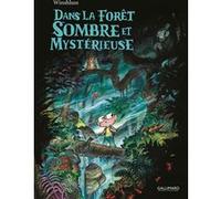 Dans la forêt sombre et mystérieuse
