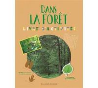 Dans la forêt Sophie Bordet (Auteur), Cécile Boyer (Illustration)