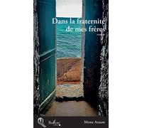 Dans La Fraternité De Mes Frères