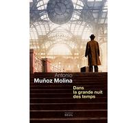 Dans la grande nuit des temps - Prix du meilleur livre étranger 2012 décerné par le magazine Lire