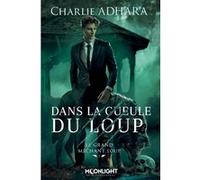 Dans la gueule du loup Charlie Adhara (Auteur)