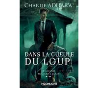 Dans la gueule du loup Le grand méchant loup 3 - Charlie Adhara - MxM Bookmark - broché - Roman