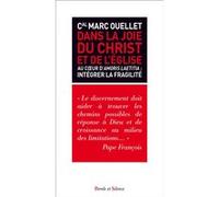 Dans la joie du Christ et de l'Église Marc Ouellet (Auteur)