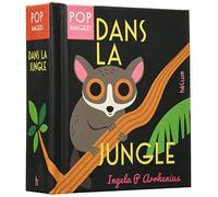 Dans la jungle: Pop imagier