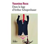 Yasmina Reza – Dans la luge d'Arthur Schopenhauer – Roman – Poche