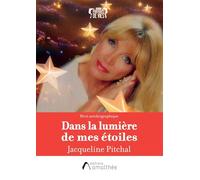 Dans la lumière de mes étoiles