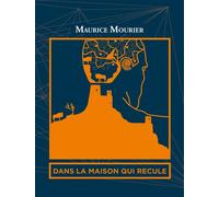 Dans La Maison Qui Recule