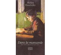 Dans la mansarde