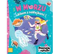 Dans la mer. Album avec autocollants. J'apprends et je colle - Ouvrages collectifs (Bücher mit Aufklebern auf Polnisch)