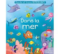 Dans la mer - Cherche et trouve autocollants Inclus 100 autocollants réutilisables - Lia Olivo - Piccolia - broché - Document jeunesse