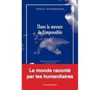 Dans la mesure de l'impossible Tiago Rodrigues (Auteur), Thomas Resendes (Traduction)