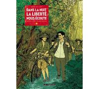 Dans la nuit, la liberté nous écoute - Maximilien Le Roy - Le Lombard Eds - relié - Bande dessinée