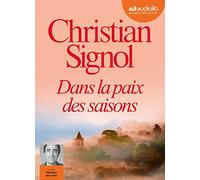 Dans la paix des saisons: Livre audio 1CD MP3