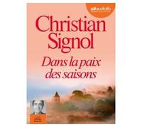Dans la paix des saisons Livre audio 1CD MP3 - Christian Signol - Audiolib - Texte lu (CD) - Textes lus CD