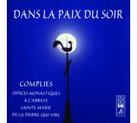Dans la Paix du Soir