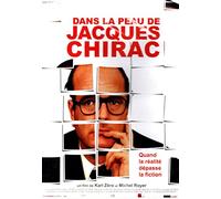 Dans la peau de Jacques Chirac