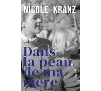 Dans la peau de ma mère