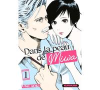 Uhei Aoki – Dans la peau de Miwa – Tome 1 – Poche (Manga) – Kurokawa