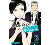 Dans la peau de Miwa - tome 2